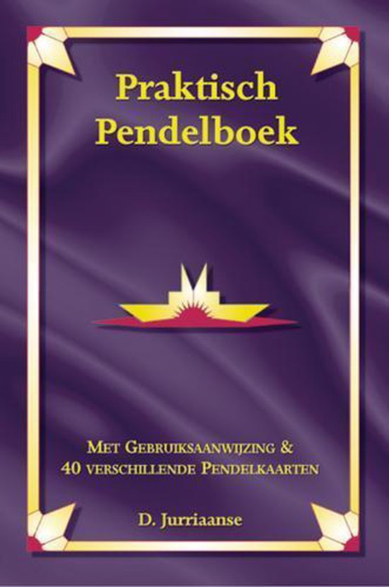 Cover van het boek 'Praktisch pendelboek met gebruiksaanwijzing & 40 verschillende pendelkaarten' van D. Jurriaanse