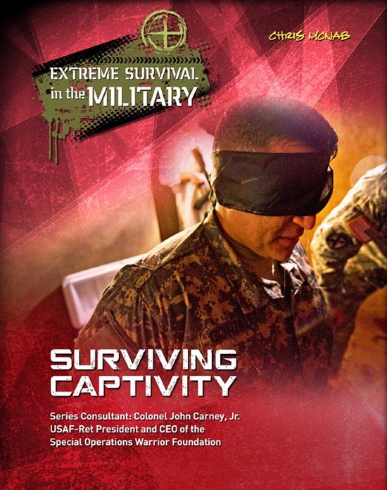 Extreme Survival in the Military - Surviving Captivity - cover