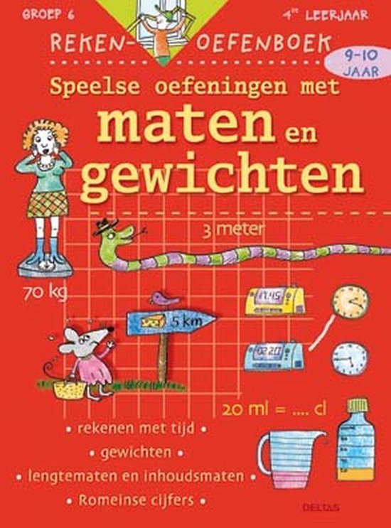 Cover van het boek 'Speelse oefeningen met maten en gewichten / 9 - 10 j.' van Leo Jansen en C. Smedt