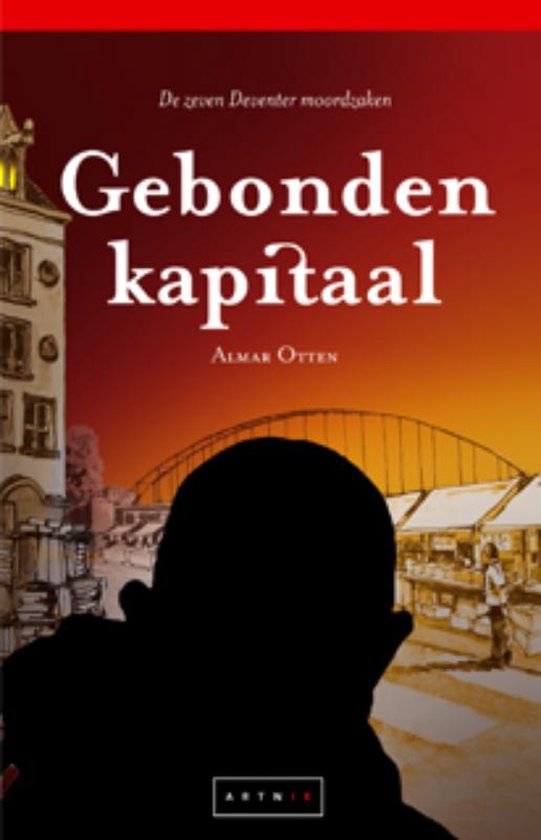 De zeven Deventer moordzaken 3 -   Gebonden kapitaal - cover