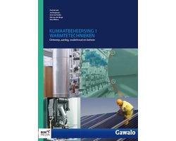 Klimaatbeheersig 1 Warmtetechnieken