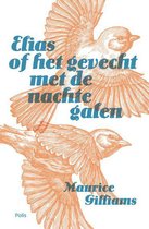 Wetenschappelijke paper Elias of het gevecht met de nachtegalen over vriendschap voor het vak geschiedenis van de nederlandse letterkunde