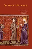 Middeleeuwse studies en bronnen 81 -   Op reis met Memoria