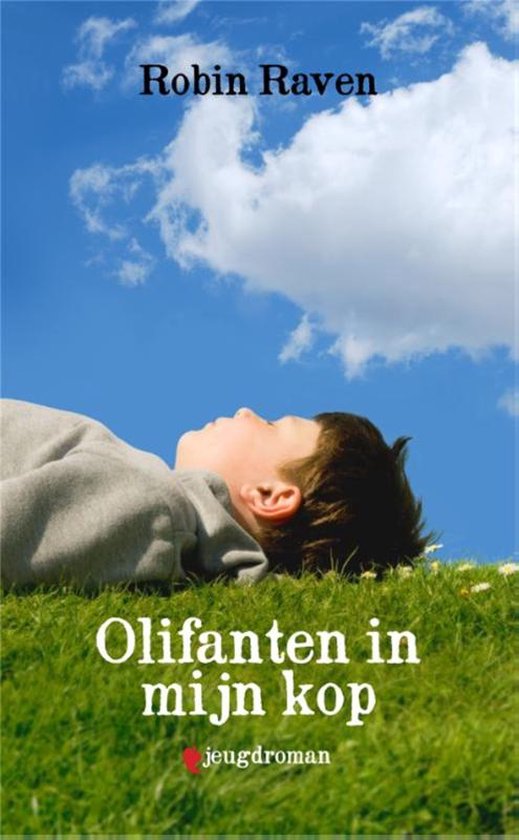 Boek 'Olifanten in mijn kop' van Robin Raven. Jongen ligt op het gras.