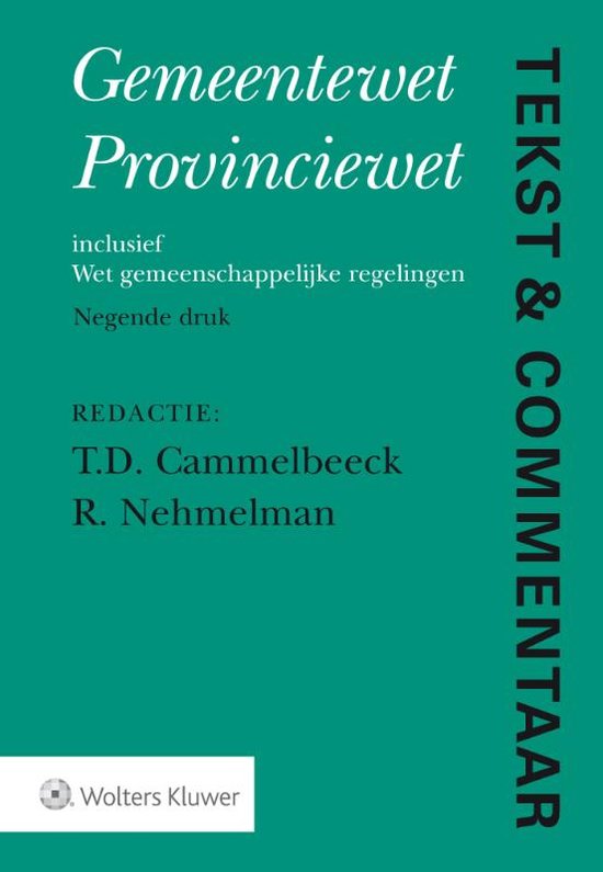 Tekst & Commentaar  -   Gemeentewet Provinciewet