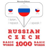 Русский - Чехия: 1000 основных слов
