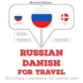 Русский - датский: Для путешествий