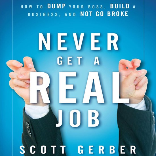 Never Get a "Real" Job - cover