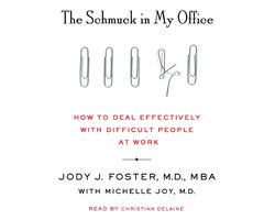 The Schmuck in My Office