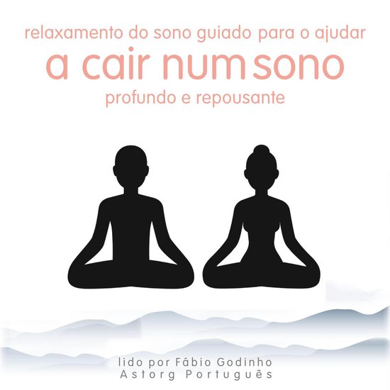 Relaxamento do sono guiado para ajudá-lo a cair em um sono  ... - cover