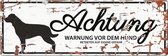 D&D Waakbord / Warning sign rottweiler de Wit 40x14cm