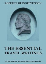 The Essential Travel Writings