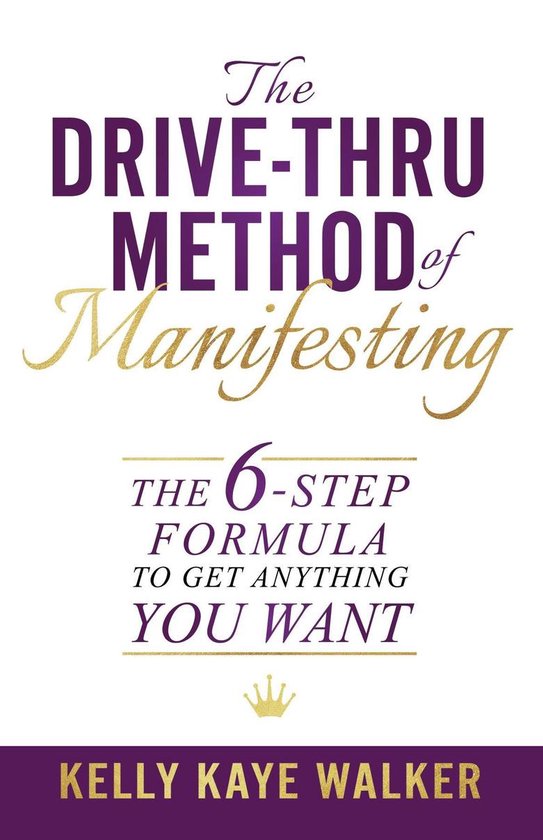 The Drive Thru Method of Manifesting - cover
