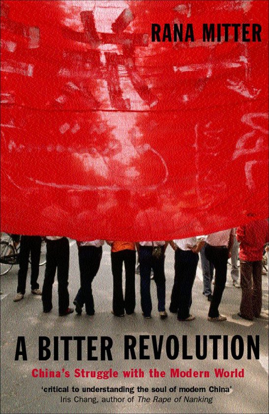 Making of the Modern World - A Bitter Revolution : China's s ... - cover