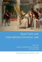 International Economic Law Series - Good Faith and International Economic Law