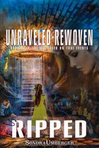 Unraveled-Rewoven 2 - Unraveled-Rewoven: Book 2 RIPPED-Lies Exposed