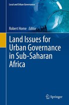 Local and Urban Governance - Land Issues for Urban Governance in Sub-Saharan Africa
