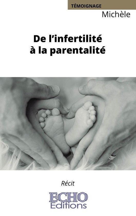 De l’infertilité à la parentalité - cover