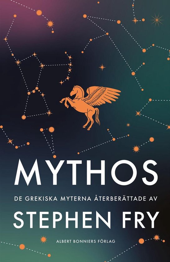 Stephen Frys grekiska mytologi 1 - Mythos : de grekiska myte ... - cover