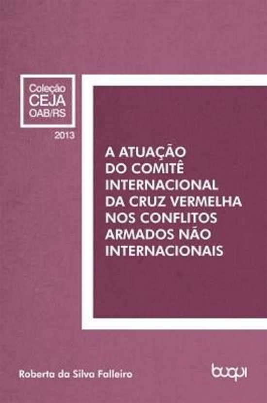A atuação do Comitê Internacional da Cruz Vermelha nos co ... - cover