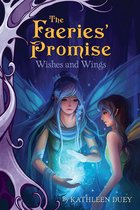 The Faeries' Promise - Wishes and Wings