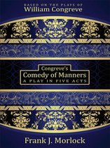 Congreve's Comedy of Manners