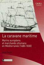 CNRS Histoire - La caravane maritime