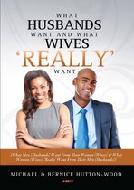 What Husbands Want, and What Wives Really Want!