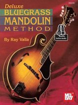 Deluxe Bluegrass Mandolin Method Book