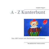 Lesen lernen - - A - Z Kunterbunt