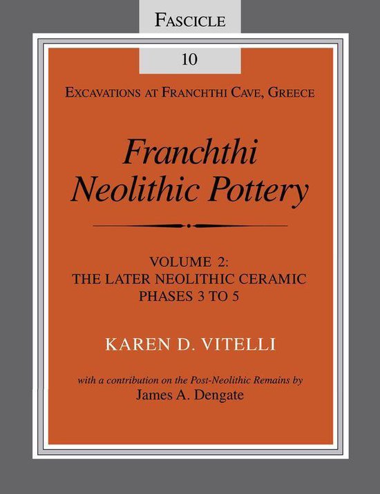 Excavations at Franchthi Cave, Greece - Franchthi Neolithic  ... - cover