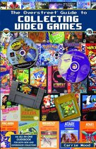 The Overstreet Guide To Collecting Video Games