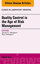 The Clinics: Internal Medicine Volume 33-1 - Quality Control in the age of Risk Management, An Issue of Clinics in Laboratory Medicine