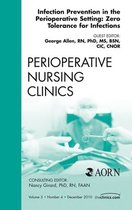 The Clinics: Nursing Volume 5-4 - Infection Control Update, An Issue of Perioperative Nursing Clinics
