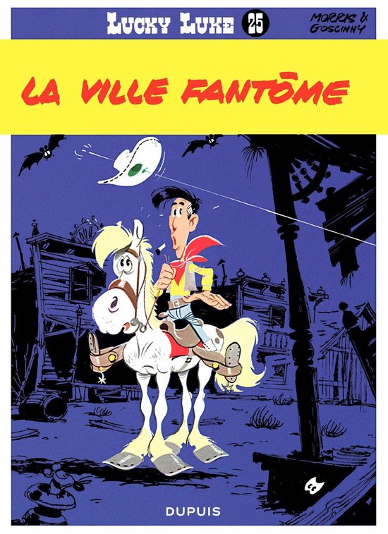Lucky Luke 25 - Lucky Luke - Tome 25 - La ville fantôme - cover