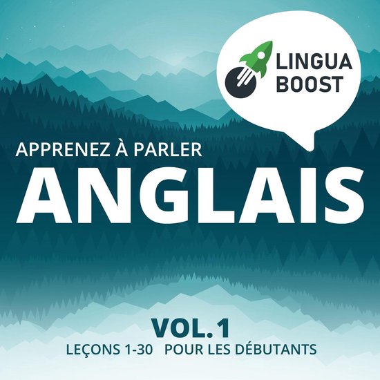 Apprenez à parler anglais Vol. 1, Linguaboost | 9781664947184 | Livres | bol .com