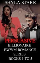 Omslag Persuasive Billionaire BWWM Romance Series - Books 1 to 5