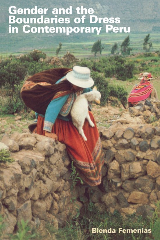 Gender and the Boundaries of Dress in Contemporary Peru - cover