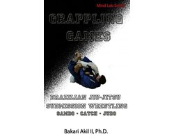 Grappling Games: For Brazilian JiuJitsu (BJJ) and Submission Wrestling