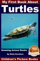 My First Book About Turtles: Amazing Animal Books - Children's Picture Books