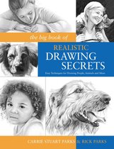 The Big Book of Realistic Drawing Secrets