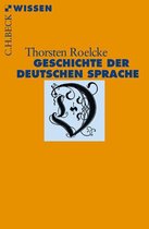 Beck'sche Reihe 2480 - Geschichte der deutschen Sprache