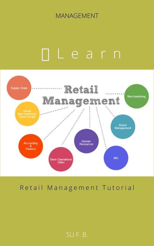 Learn Retail Management (ebook), Su F. B. | 1230004261575 | Boeken ...
