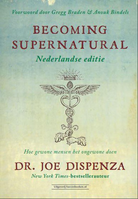 dr joe dispenza becoming supernatural