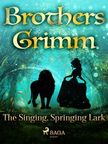 Grimm's Fairy Tales 88 - The Singing, Springing Lark