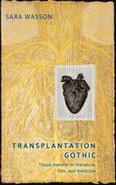 Transplantation Gothic