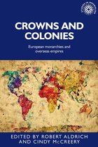 Studies in Imperialism 142 - Crowns and colonies