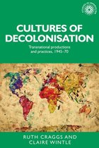 Studies in Imperialism 135 - Cultures of decolonisation