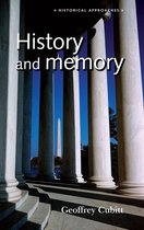Historical Approaches - History and memory