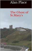 The Ghost of St. Mary's